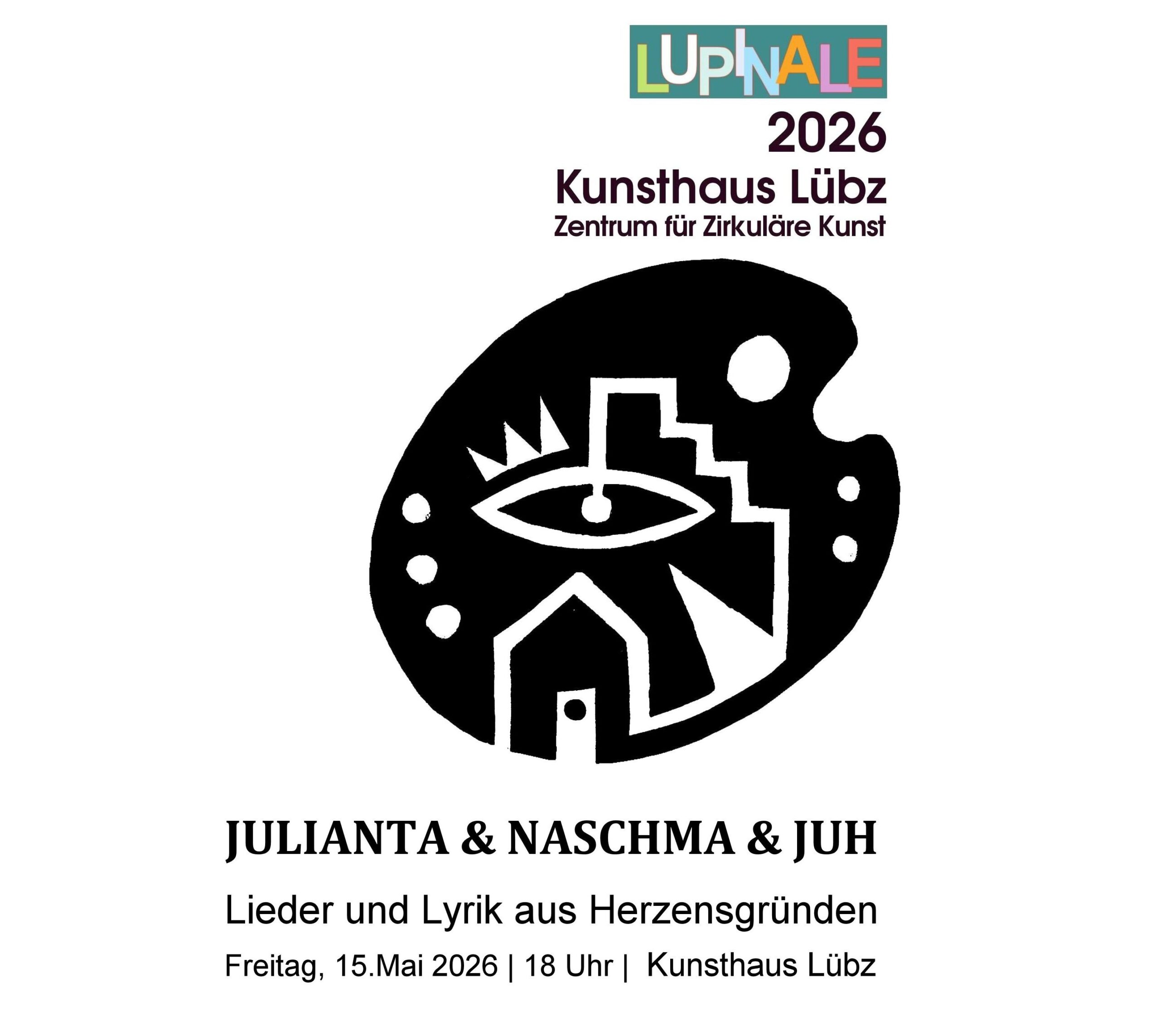 LUPINALE 2026 Auftakt - Saisonstart - Das Kunsthausteam ZZK